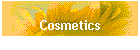 Cosmetics